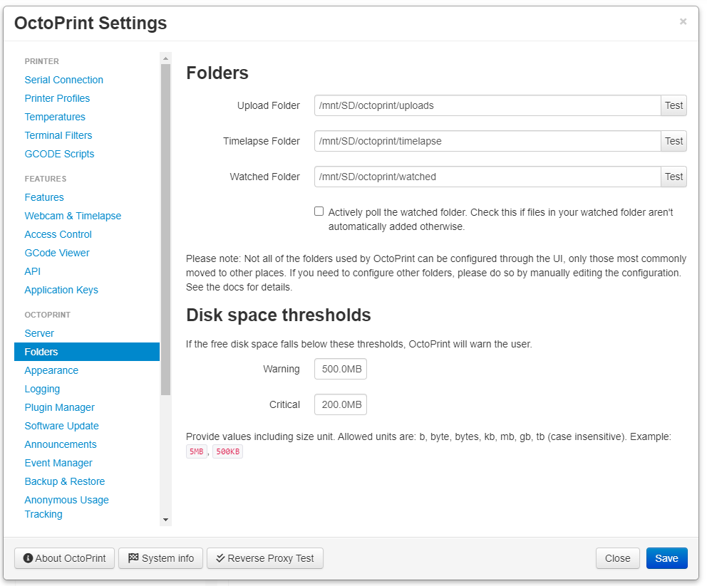 Octoprint Folders Menu, accessible via settings > folders. Upload Folder, Timelapse Folder, and Watched Folder, have all been set to locations on the SD card.